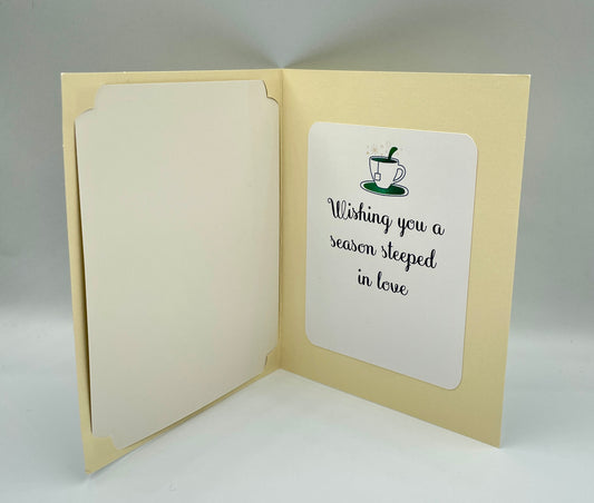 STEEPED in LOVE Card