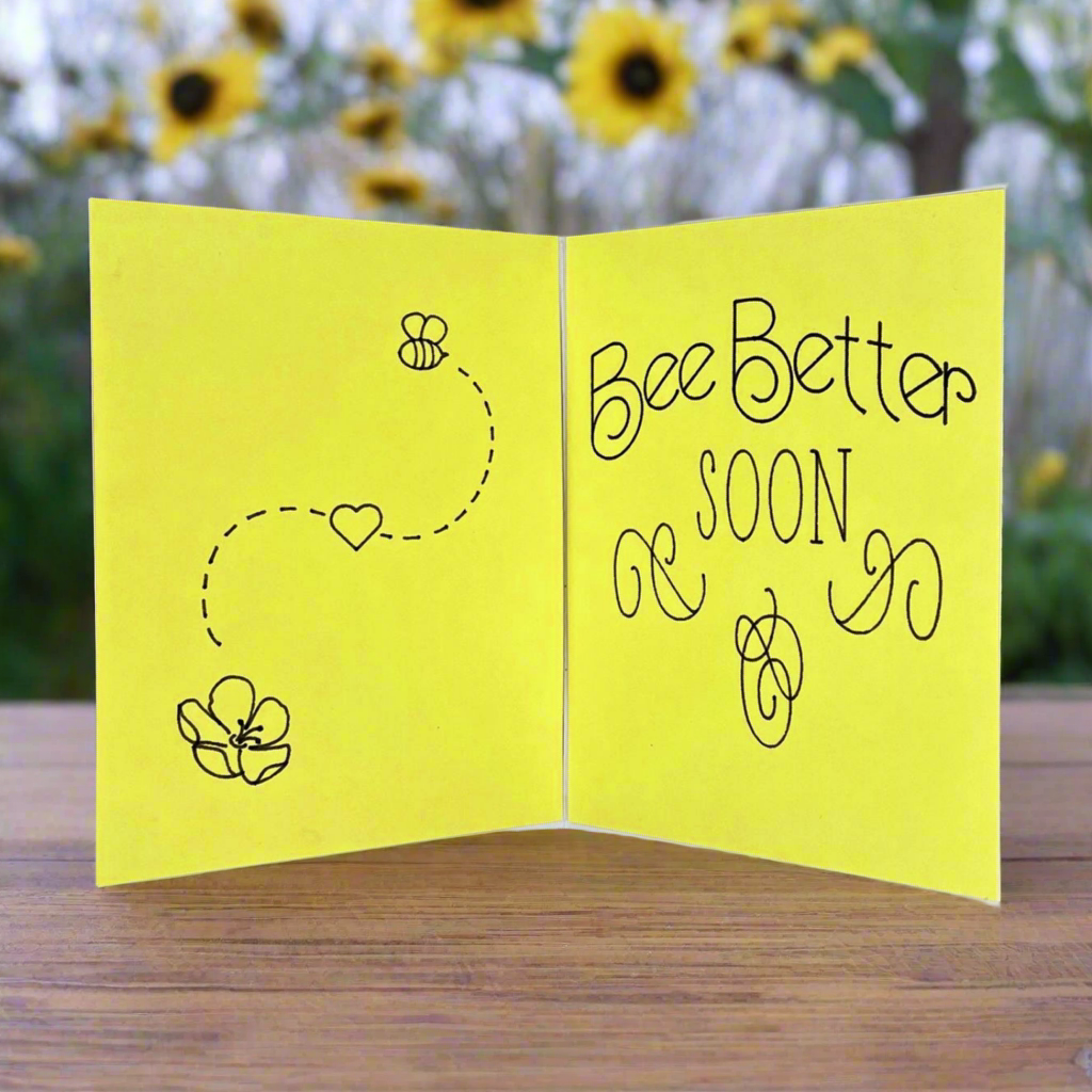 "BEE BETTER SOON" Comfort Card