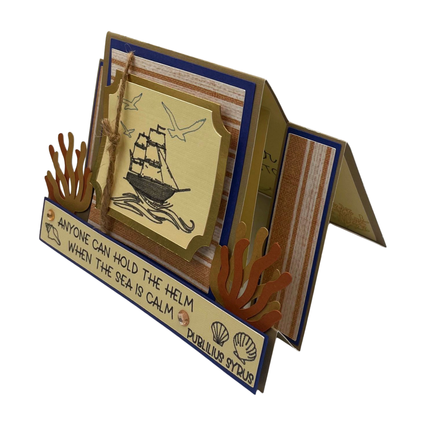 "ANYONE CAN HOLD THE HELM" Blue Comfort Step Card