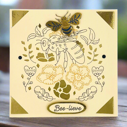 "BEE-LIEVE" Square Comfort Card- Gold