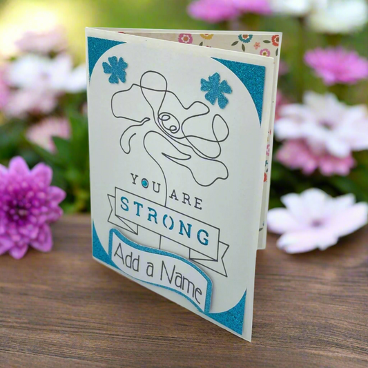 "YOU ARE STRONG" Cut-Out Card