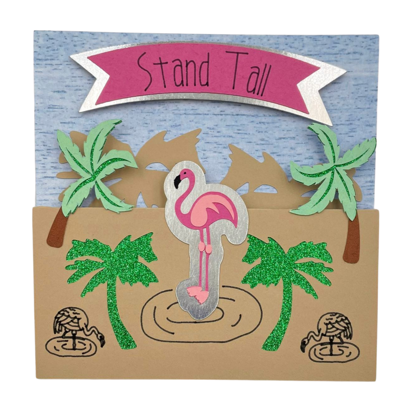 "STAND TALL" Stand Up Comfort Card